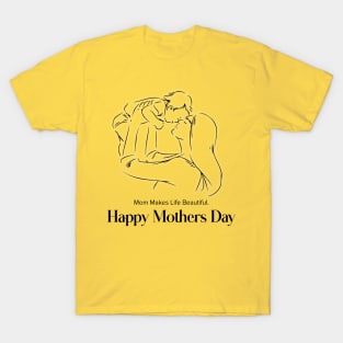 happy mother day T-Shirt